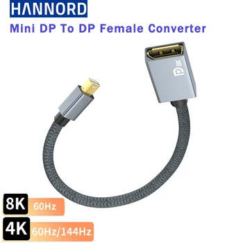 Hanord Mini DP DP Dişi Video Adaptör Kablosu 1.4 Displayport / Mini Dp Bağlantı Noktası 8K / 60HZ 4K144HZ HD Ortaya Uzatma Kablosu